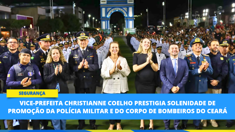 Vice-prefeita Christianne Coelho prestigia solenidade de promoção da Polícia ...